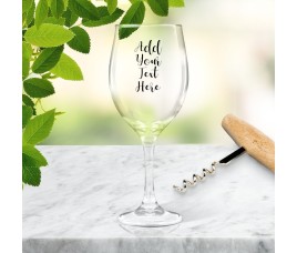 Add Your Own Message Wine Glass