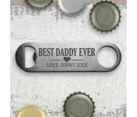 Best Daddy Ever Engraved Bottle Opener