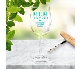 Mum Since Wine Glass