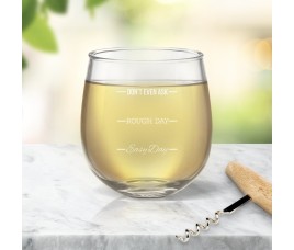 Rough Day Engraved Stemless Wine Glass